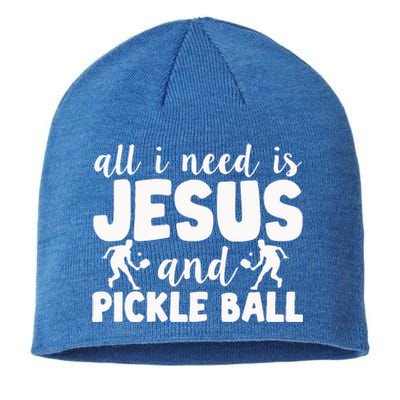 Funny Pickleball All I Need Is Jesus And PickleBall Sustainable Beanie