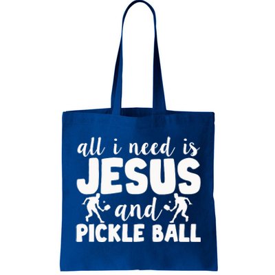 Funny Pickleball All I Need Is Jesus And PickleBall Tote Bag