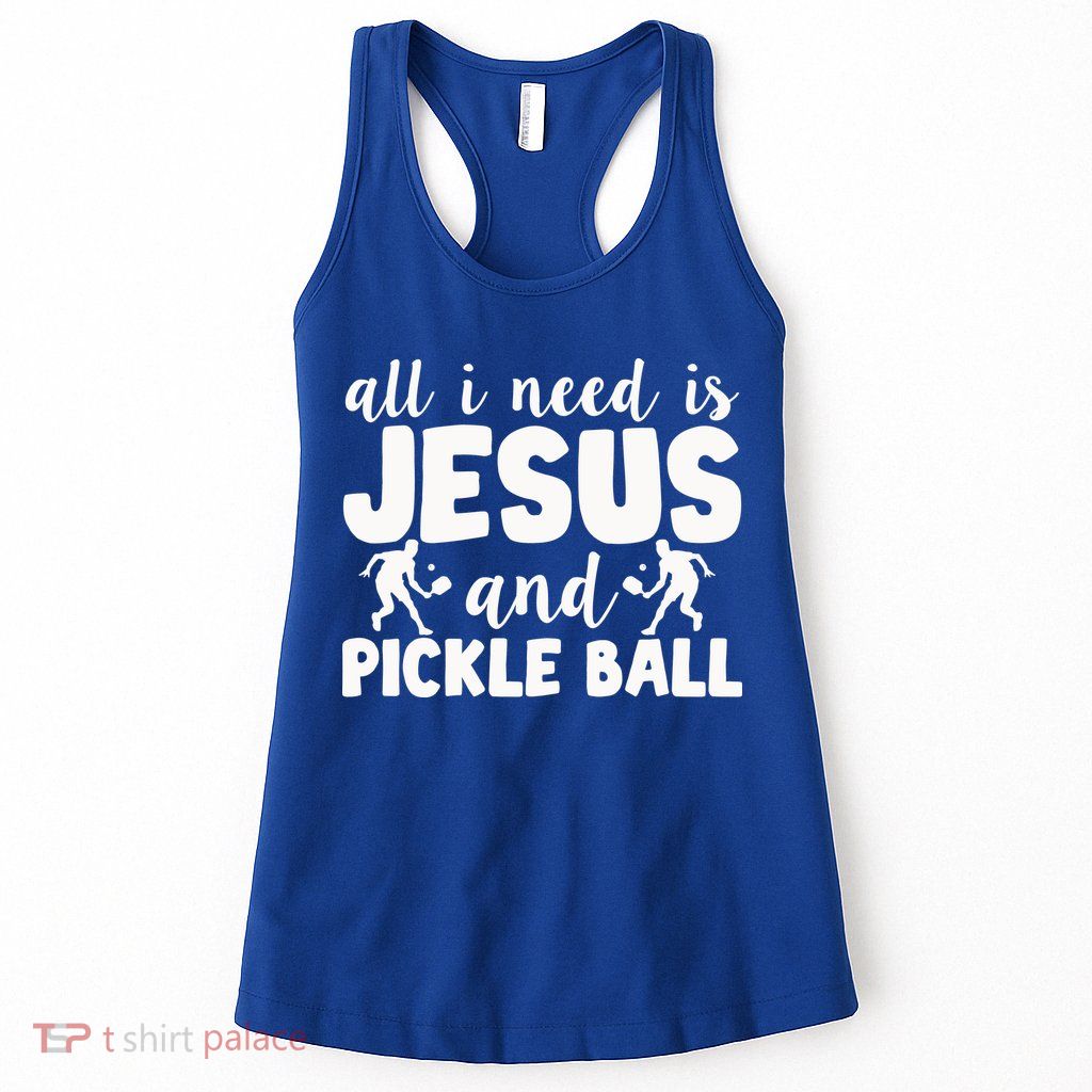 Funny Pickleball All I Need Is Jesus And PickleBall Womens Tank Top