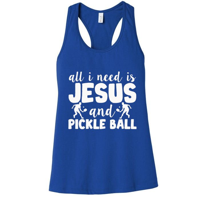 Funny Pickleball All I Need Is Jesus And PickleBall Women's Racerback Tank