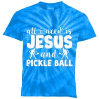 Funny Pickleball All I Need Is Jesus And PickleBall Kids Tie-Dye T-Shirt