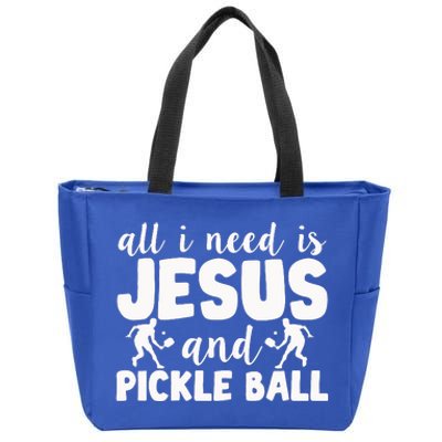 Funny Pickleball All I Need Is Jesus And PickleBall Zip Tote Bag