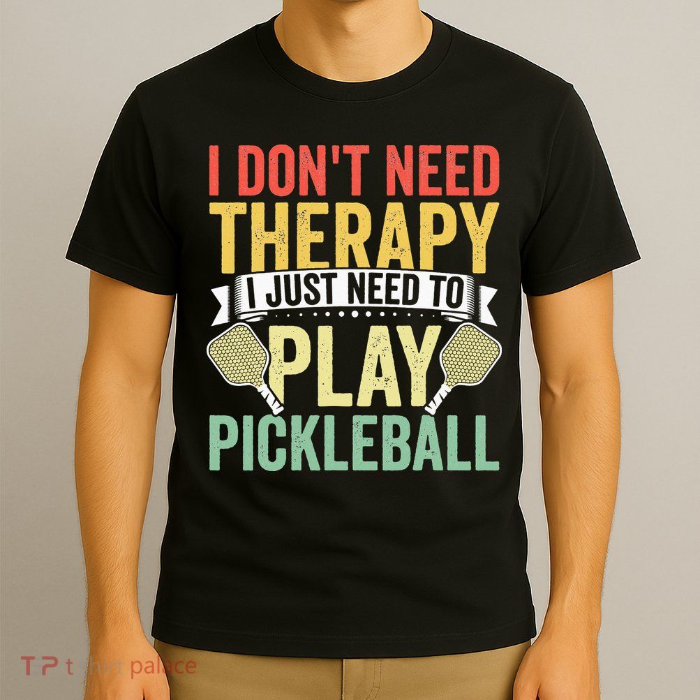 Funny Pickleball Apparel Pickleball Player T-Shirt