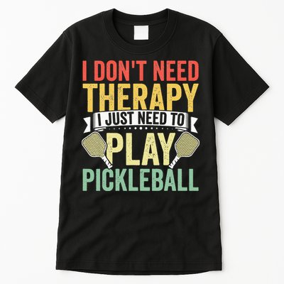 Funny Pickleball Apparel Pickleball Player Tall T-Shirt