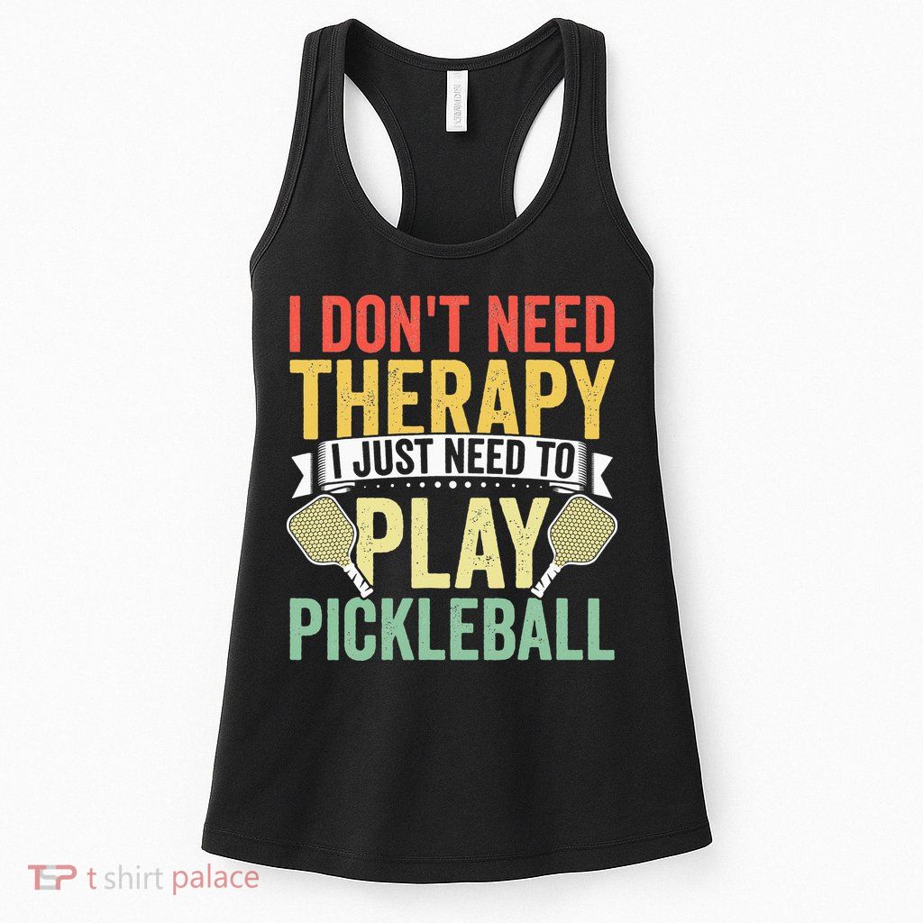 Funny Pickleball Apparel Pickleball Player Womens Tank Top