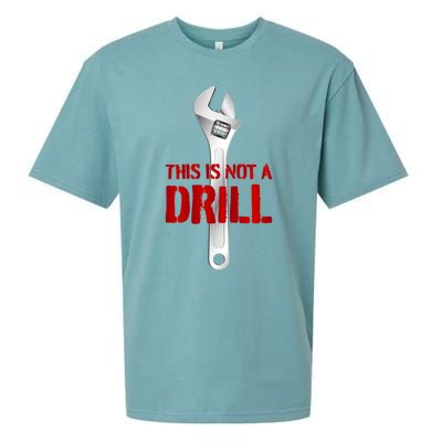 Funny Plumber And Mechanic Gift Funny Gift Meaningful Gift This Is Not A Drill G Sueded Cloud Jersey T-Shirt