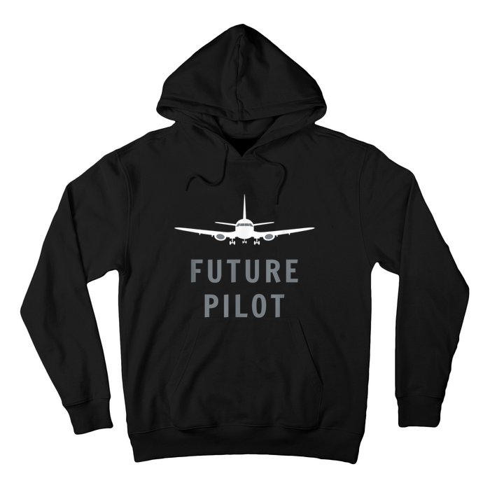 Future Pilot Airplane Pilot Aviation Gift Hoodie