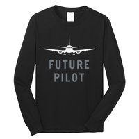 Future Pilot Airplane Pilot Aviation Gift Long Sleeve Shirt