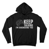 Funny Psychologist Art For Women Psychology Graduation Tall Hoodie