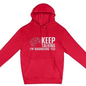 Funny Psychologist Art For Women Psychology Graduation Premium Pullover Hoodie