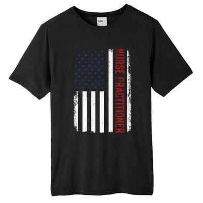 Funny Patriotic American Flag 4th Of July Nurse Practitioner Tall Fusion ChromaSoft Performance T-Shirt