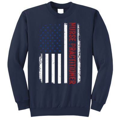 Funny Patriotic American Flag 4th Of July Nurse Practitioner Sweatshirt