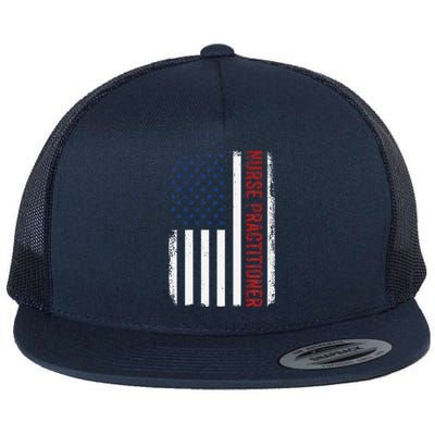 Funny Patriotic American Flag 4th Of July Nurse Practitioner Flat Bill Trucker Hat