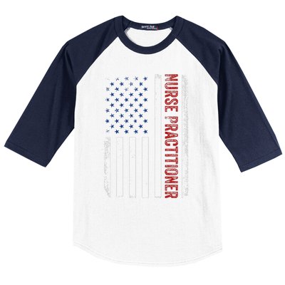 Funny Patriotic American Flag 4th Of July Nurse Practitioner Baseball Sleeve Shirt