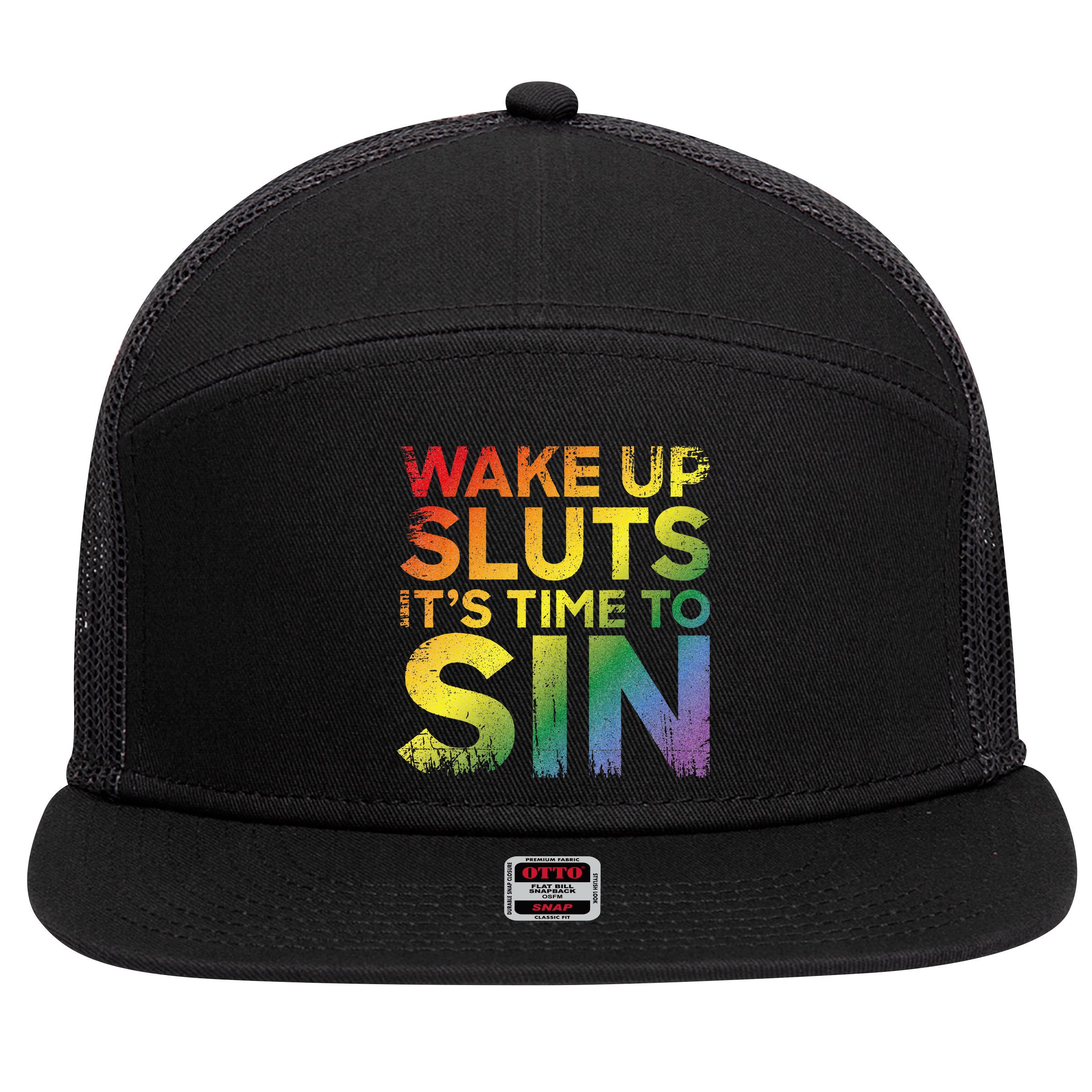 Funny Pride Adult Wake Up Sluts Its Time To Sin Lgbtq 7 Panel Mesh Trucker Snapback Hat