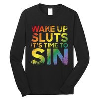 Funny Pride Adult Wake Up Sluts Its Time To Sin Lgbtq Long Sleeve Shirt