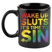 Funny Pride Adult Wake Up Sluts Its Time To Sin Lgbtq 11oz C Handle Ceramic Mug