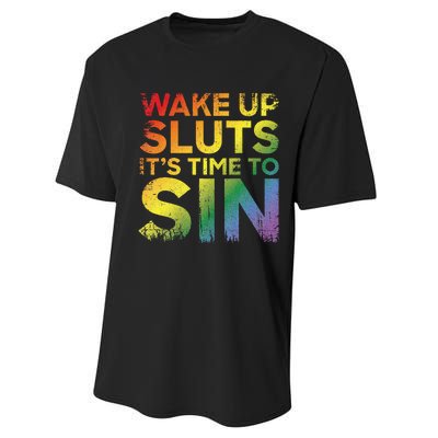 Funny Pride Adult Wake Up Sluts Its Time To Sin Lgbtq Performance Sprint T-Shirt