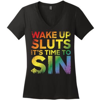 Funny Pride Adult Wake Up Sluts Its Time To Sin Lgbtq Women's V-Neck T-Shirt