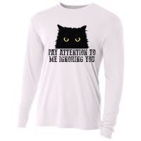 Funny Pay Attention To Me Ignoring You Black Cats Lovers Mom Cooling Performance Long Sleeve Crew