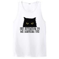 Funny Pay Attention To Me Ignoring You Black Cats Lovers Mom PosiCharge Competitor Tank