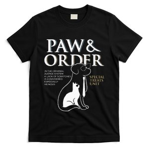 Funny Paw And Order Special Treats Unit Training Dog And Cat T-Shirt