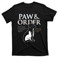 Funny Paw And Order Special Treats Unit Training Dog And Cat T-Shirt