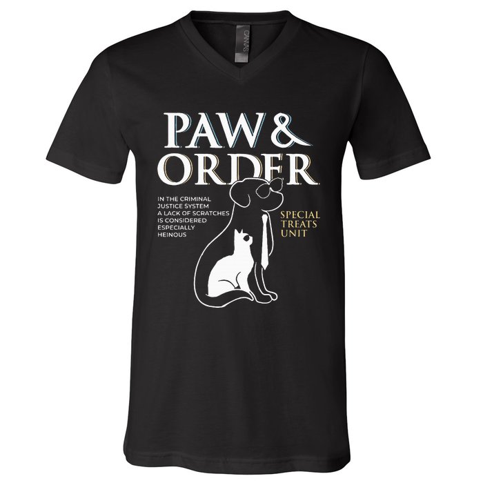 Funny Paw And Order Special Treats Unit Training Dog And Cat V-Neck T-Shirt