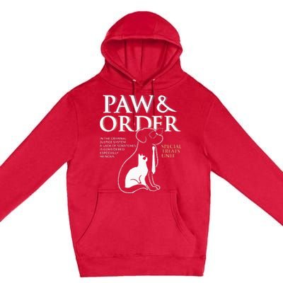 Funny Paw And Order Special Treats Unit Training Dog And Cat Premium Pullover Hoodie