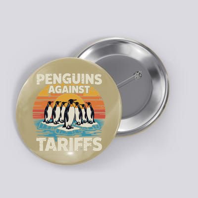 Funny Penguins Against Tariffs Anti Tariffs Penguins Lovers Button