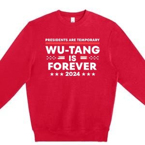 Forever Presidents Are Temporary Political 2024 Premium Crewneck Sweatshirt