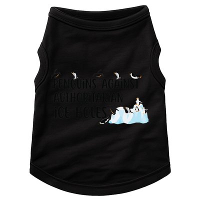 Funny Penguins Against Authoritarian Ice Holes Protest Doggie Tank