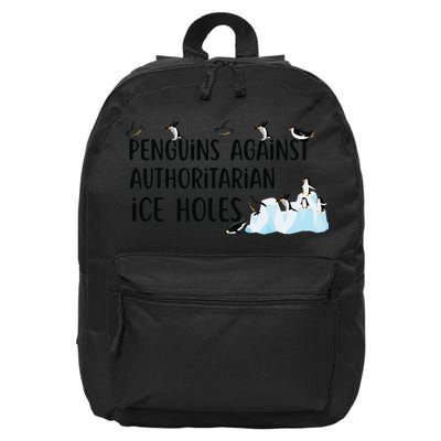 Funny Penguins Against Authoritarian Ice Holes Protest 16 in Basic Backpack