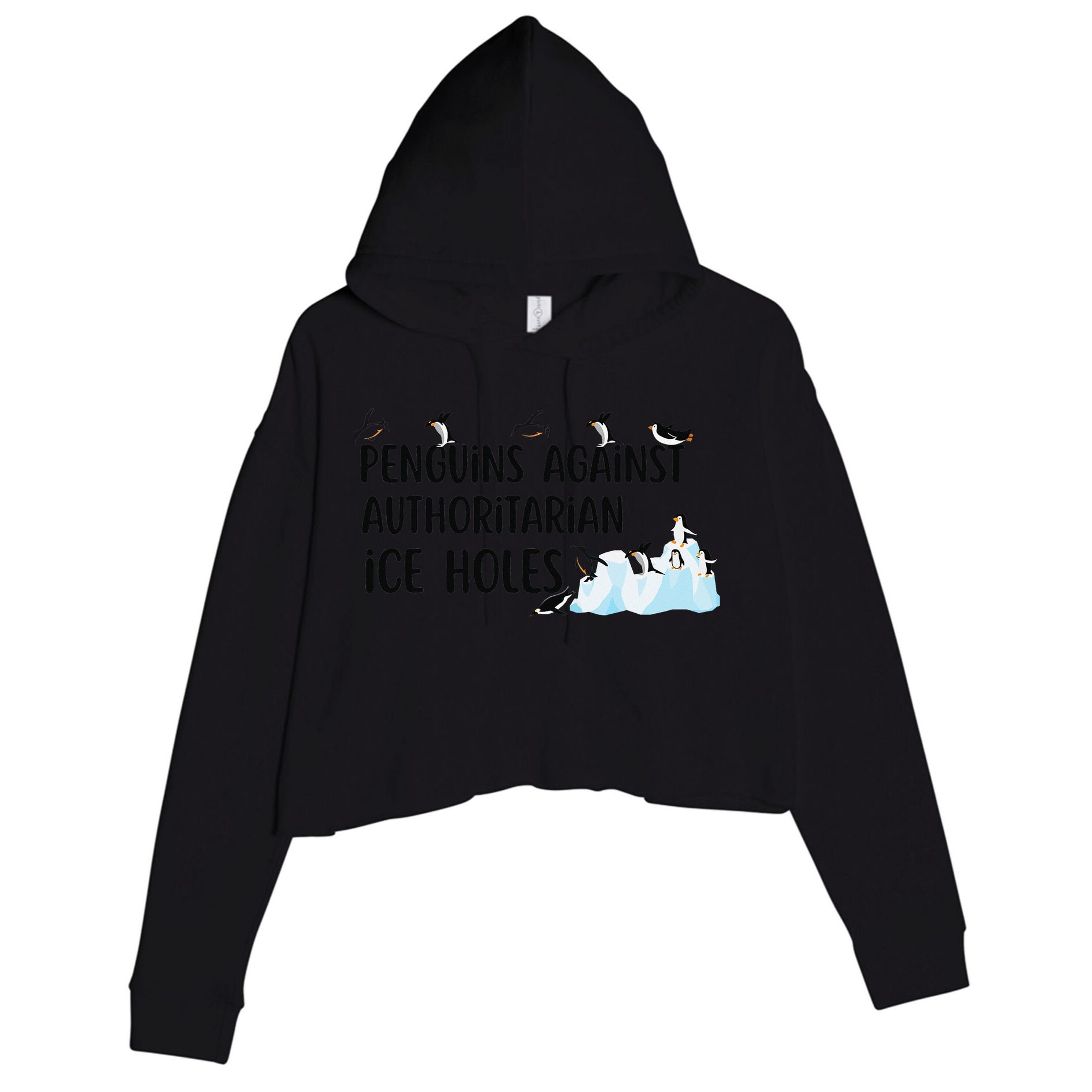 Funny Penguins Against Authoritarian Ice Holes Protest Crop Fleece Hoodie