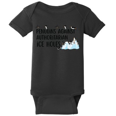 Funny Penguins Against Authoritarian Ice Holes Protest Baby Bodysuit