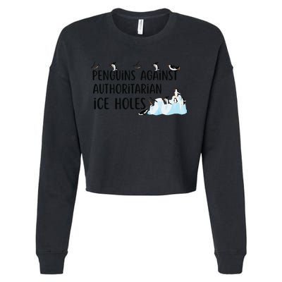Funny Penguins Against Authoritarian Ice Holes Protest Cropped Pullover Crew