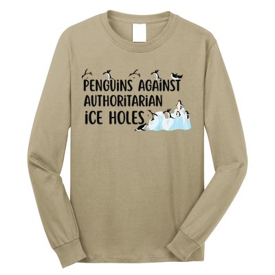 Funny Penguins Against Authoritarian Ice Holes Protest Long Sleeve Shirt