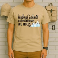 Funny Penguins Against Authoritarian Ice Holes Protest T-Shirt