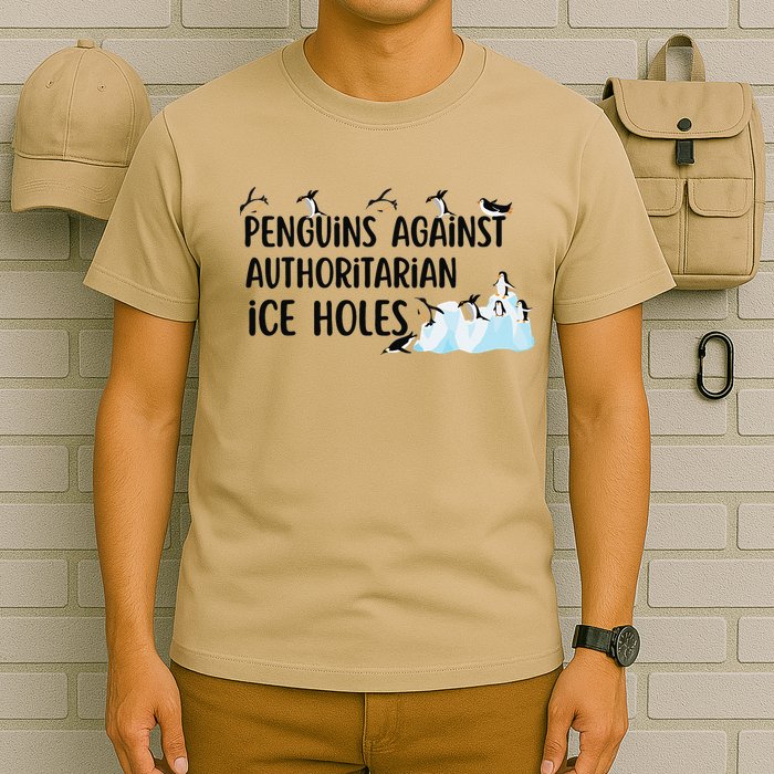 Funny Penguins Against Authoritarian Ice Holes Protest T-Shirt