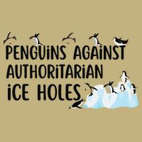 Funny Penguins Against Authoritarian Ice Holes Protest T-Shirt