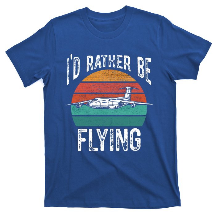 Flying Pilot Airplane Id Rather Be Flying Pilot Airplane Gift T-Shirt