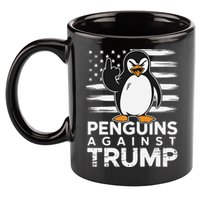 Funny Penguins Against Trump Penguin Flippers Up Resist 11oz C Handle Ceramic Mug