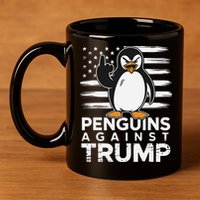 Funny Penguins Against Trump Penguin Flippers Up Resist 11oz C Handle Ceramic Mug