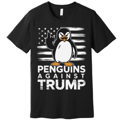 Funny Penguins Against Trump Penguin Flippers Up Resist Premium T-Shirt