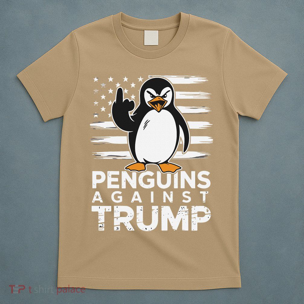 Funny Penguins Against Trump Penguin Flippers Up Resist T-Shirt