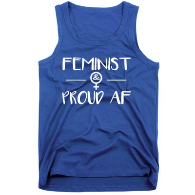 Feminist Proud Af Rights Cute Gift Feminism Gift Tank Top