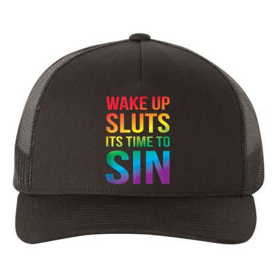 Funny Pride Adult Wake Up Sluts ItS Time To Sin Lgbtq Yupoong Adult 5-Panel Trucker Hat