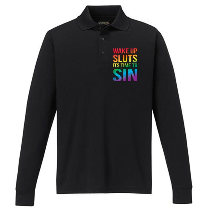 Funny Pride Adult Wake Up Sluts ItS Time To Sin Lgbtq Performance Long Sleeve Polo