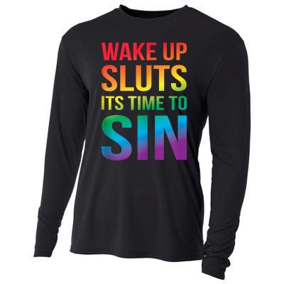 Funny Pride Adult Wake Up Sluts ItS Time To Sin Lgbtq Cooling Performance Long Sleeve Crew