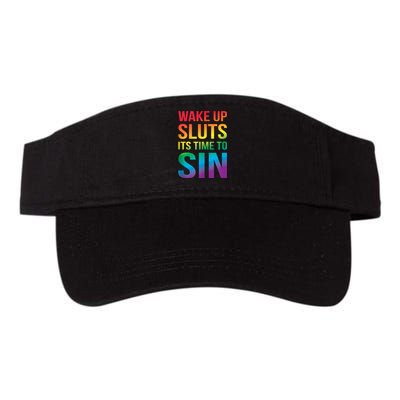 Funny Pride Adult Wake Up Sluts ItS Time To Sin Lgbtq Valucap Bio-Washed Visor